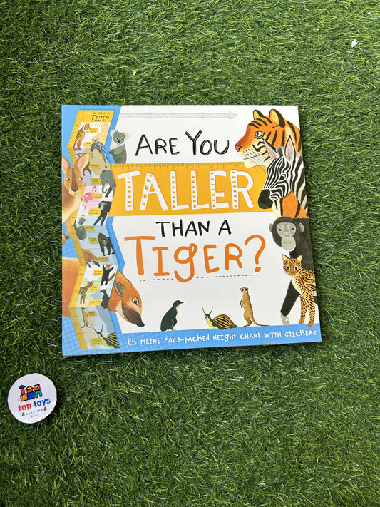 Are You Taller Than A Tiger?